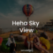 Heha Sky View